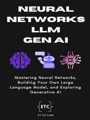 cover image of Neural Networks, LLM & Gen AI